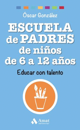 ESCUELA DE PADRES DE NIOS DE 6 A 12 AOS