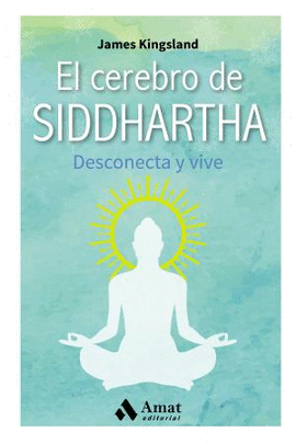 EL CEREBRO DE SIDDHARTHA