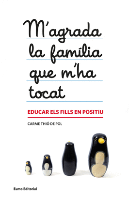 M'AGRADA LA FAM�LIA QUE M'HA TOCAT