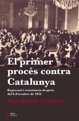 EL PRIMER PROCES CONTRA CATALUNYA