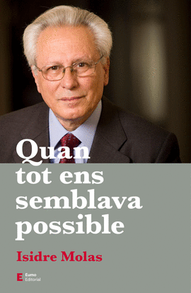 QUAN TOT ENS SEMBLAVA POSSIBLE