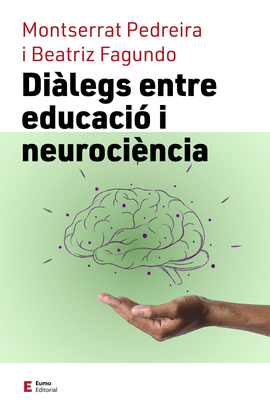 DI�LEGS ENTRE EDUCACI� I NEUROCI�NCIA