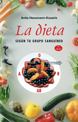 DIETA SEGUN TU GRUPO SANGUINEO, LA