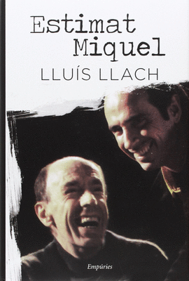 ESTIMAT MIQUEL + LLIBRE D'ABS�NCIES