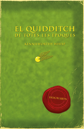 EL QUIDDITCH DE TOTES LES �POQUES