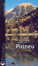 PIRINEU. PASSEJOS I ESCAPADES IRREPETIBLES