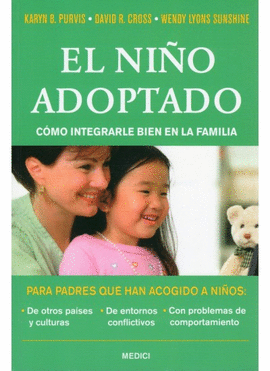 EL NIO ADOPTADO. COMO INTEGRARLE BIEN EN LA FAMILIA