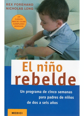EL NIO REBELDE (NIOS DE 2 A 6 AOS)