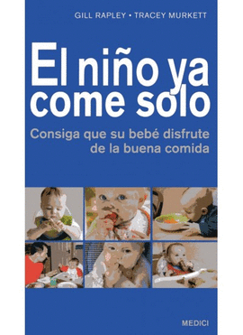 EL NI�O YA COME SOLO
