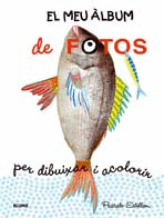 EL MEU ALBUM DE FOTOS PER DIBUIXAR I ACOLORIR