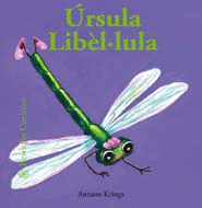 URSULA LIBEL�LULA. BESTIOLES CURIOSES
