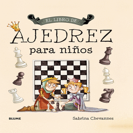 EL LIBRO DE AJEDREZ PARA NI�OS