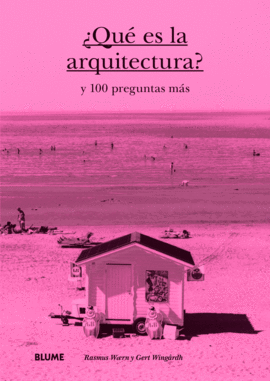 �QU� ES LA ARQUITECTURA?