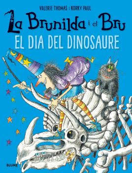 BRUNILDA I BRU. EL DIA DEL DINOSAURE