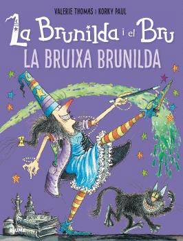 BRUNILDA I BRU. LA BRUIXA BRUNILDA