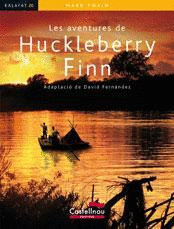 LES AVENTURES DE HUCKLEBERRY FINN -KALAFAT-
