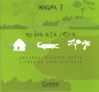 UN DIA A LA SELVA - ENGANXA, DIBUIXA, PINTA I CREA LA TEVA HISTOR
