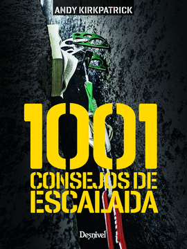 1001 CONSEJOS DE ESCALADA