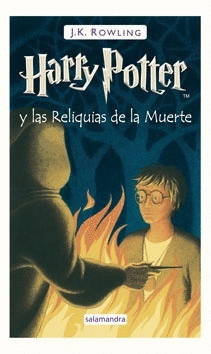 HARRY POTTER Y LAS RELIQUIAS DE LA MUERTE H.P. 7