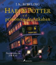 HARRY POTTER Y EL PRISIONERO DE AZKABAN -IL.LUSTRAT-