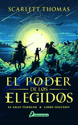 EL PODER DE LOS ELEGIDOS  (GRAN TEMBLOR II)