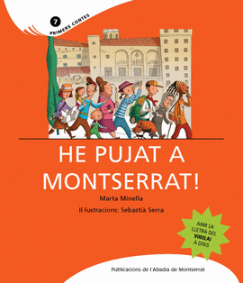 HE PUJAT A MONTSERRAT!