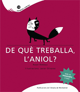DE QUE TREBALLA L'ANIOL