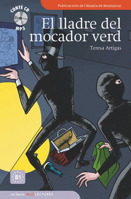 EL LLADRE DEL MOCADOR VERD -B1 NIVELL INTERMEDI-
