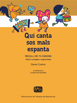 QUI CANTA SOS MALS ESPANTA. RECULL DE 75 CANONS
