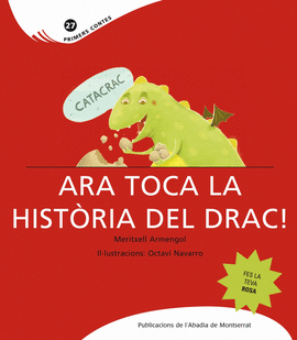 CATACRAC. ARA TOCA LA HISTORIA DEL DRAC!