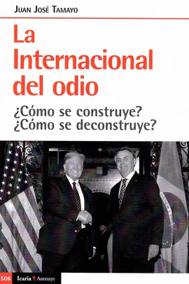 INTERNACIONAL DEL ODIO, LA