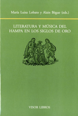 LITERATURA Y M�SICA DEL HAMPA EN LOS SIGLOS DE ORO