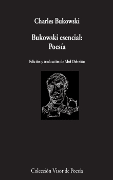 BUKOWSKI ESENCIAL: POESA