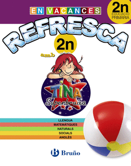 REFRESCA AMB LA TINA SUPERBRUIXA 2N QUADERN VACANCES