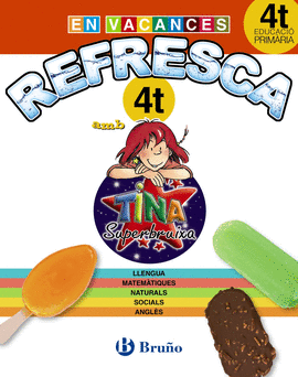 REFRESCA AMB LA TINA SUPERBRUIXA 4T PRIM�RIA
