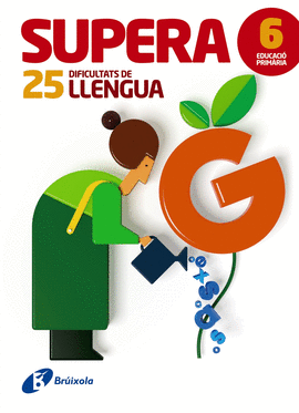 SUPERA 25 DIFICULTATS LLENGUA 6 PRIMARIA 2017