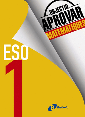 OBJECTIU APROVAR MATEMATIQUES 1 ESO 2017