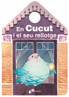 EN CUCUT I EL SEU RELLOTGE