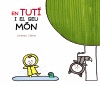 EN TUT� I EL SEU M�N