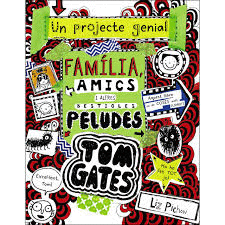 TOM GATES: FAMÍLIA, AMICS I ALTRES BESTIOLES PELUDES