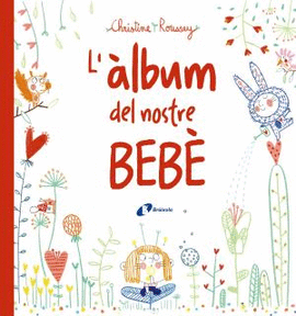 L'�LBUM DEL NOSTRE BEB�