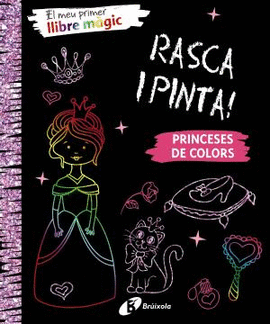 EL MEU PRIMER LLIBRE MGIC. PRINCESES DE COLORS