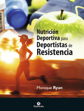 NUTRICIN DEPORTIVA PARA DEPORTISTAS DE RESISTENCI
