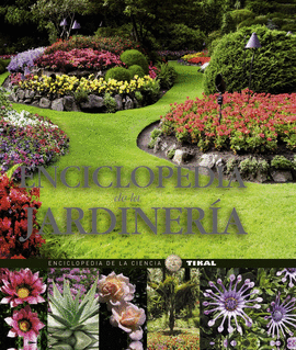 ENCICLOPEDIA DE LA JARDINER�A