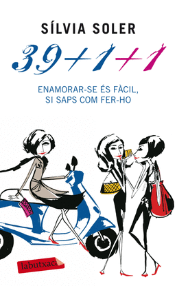 39+1+1. ENAMORAR-SE ES FACIL, SI SAPS COM FER-HO