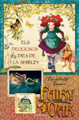 FAIRY OAK. ELS DELICIOSOS DIES DE LA SHIRLEY