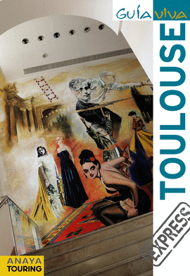 TOULOUSE -GUIA VIVA EXPRESS-