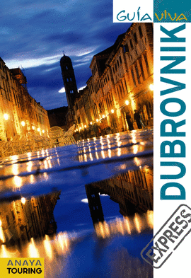 DUBROVNIK -GUIA VIVA EXPRESS-