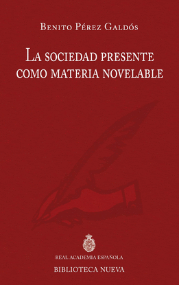 LA SOCIEDAD PRESENTE COMO MATERIA NOVELABLE