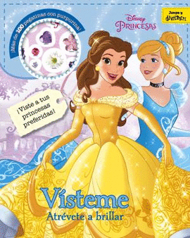 PRINCESAS. VISTEME. ATREVETE A BRILLAR